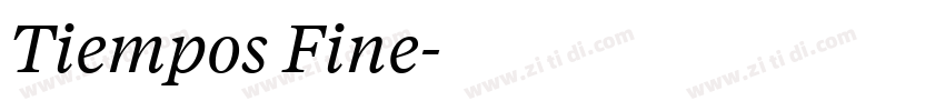 Tiempos Fine字体转换 Tiempos Fine字体转换